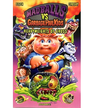 Madballs vs Garbage Pail...